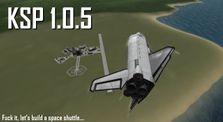 KSP 1.0.5 - Fuck it, Let's Build a Space Shuttle by Tangent Games